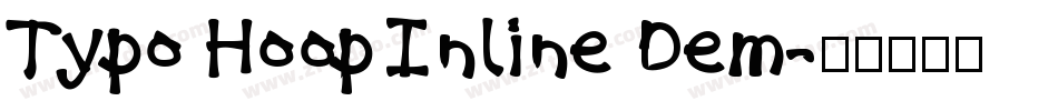 Typo Hoop Inline Dem字体转换